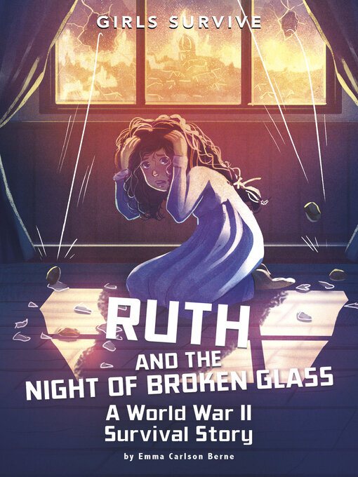 Title details for Ruth and the Night of Broken Glass by Emma Bernay - Available